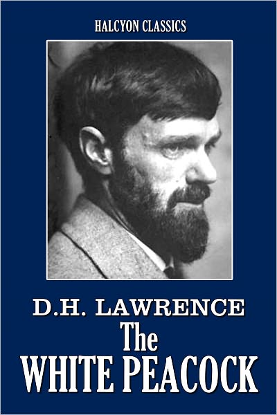 The White Peacock [ePUB]